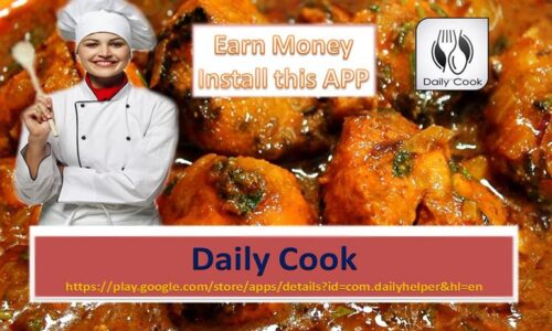 Know How to earn a Big Money to Install Daily Cook App in your Android Device