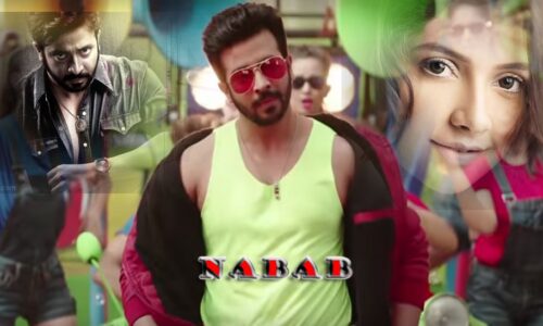 Nabab – Shakib Khan’s action thriller film released on 28 July in India (Bengali – নবাব)