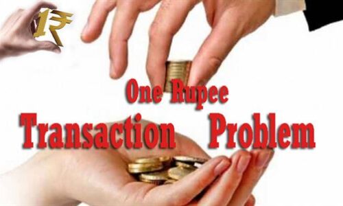 One Rupee Transaction Problem In India