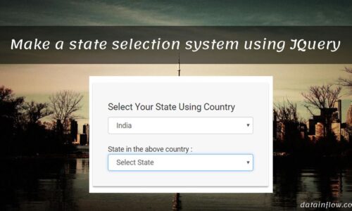 stateselection datainflow 500x300 - jQuery