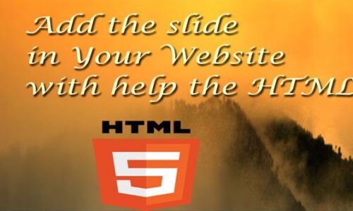 add the slide in Your Website with help the HTML 500x300 - HTML
